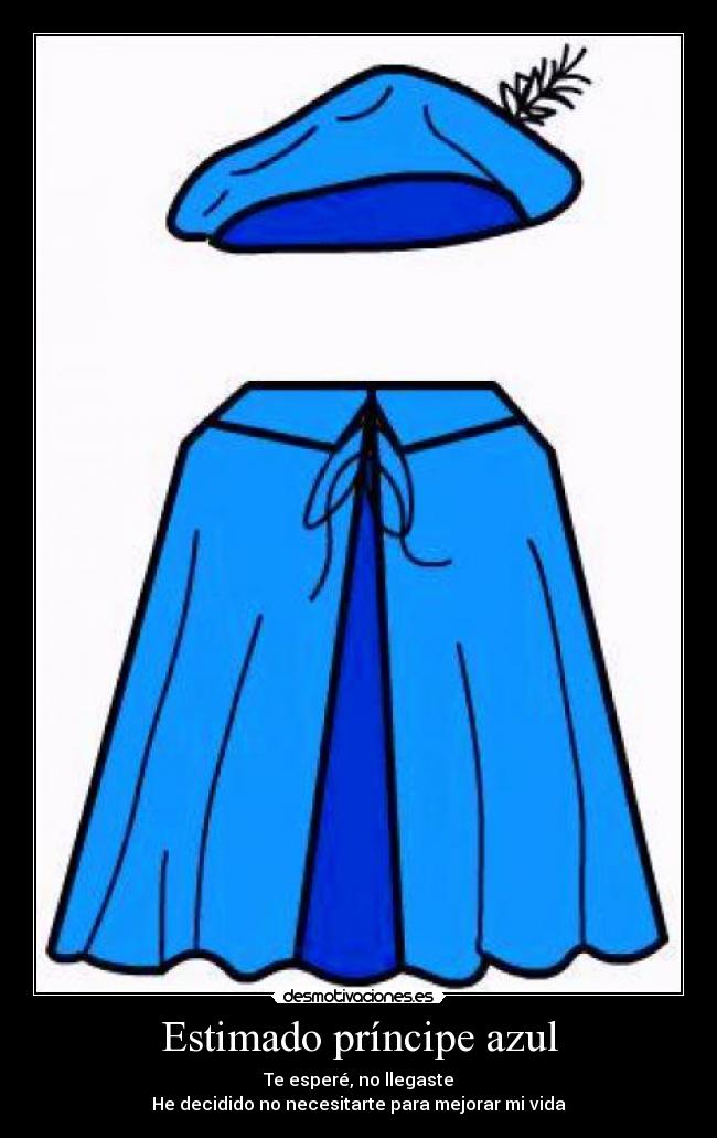 Estimado príncipe azul -