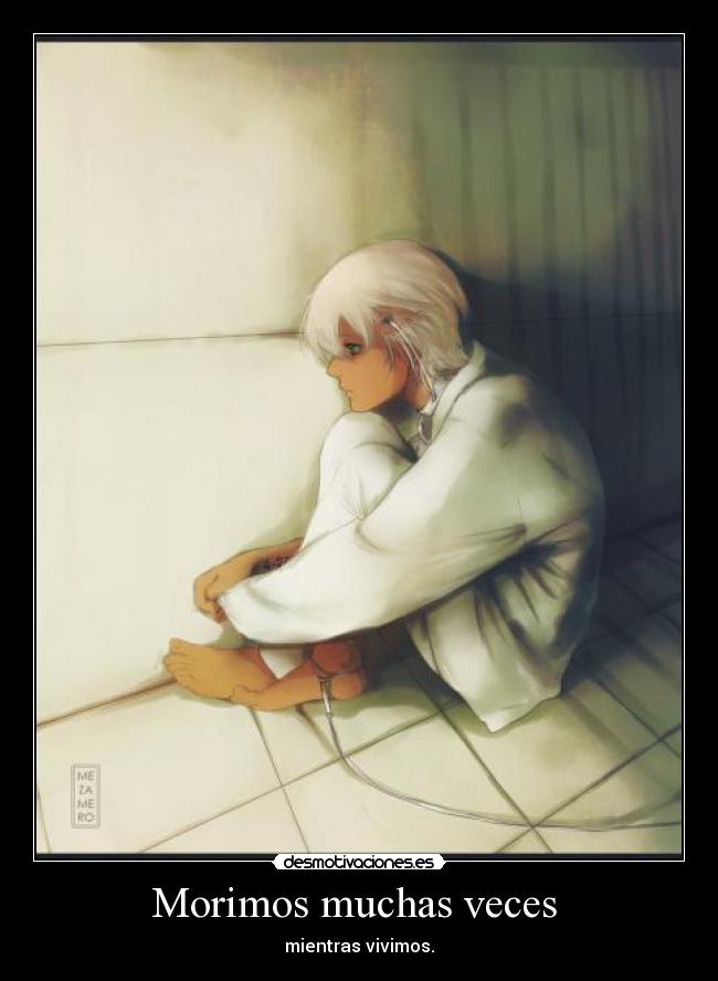 Morimos muchas veces -