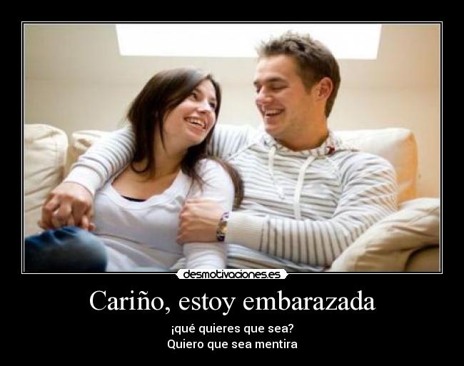 Cariño, estoy embarazada -