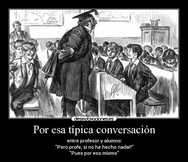 Por esa típica conversación - 