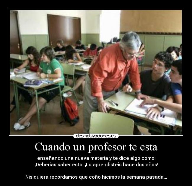 Cuando un profesor te esta - 