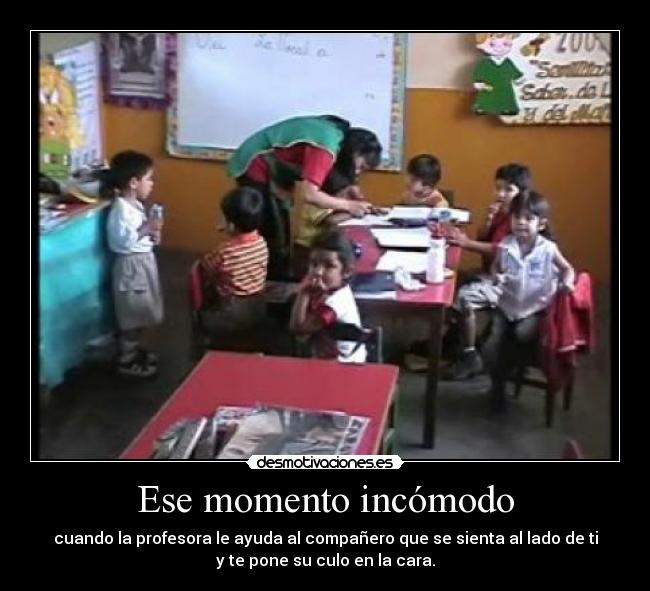 Ese momento incómodo -