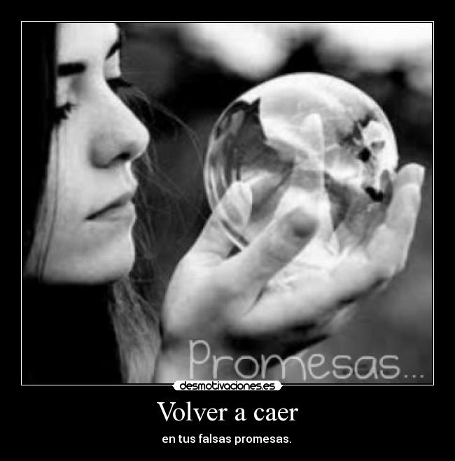 carteles promesas desmotivaciones