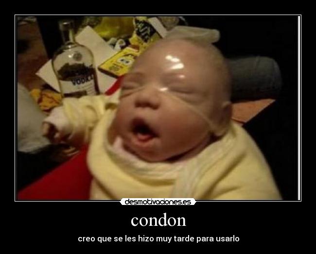 condon - creo que se les hizo muy tarde para usarlo