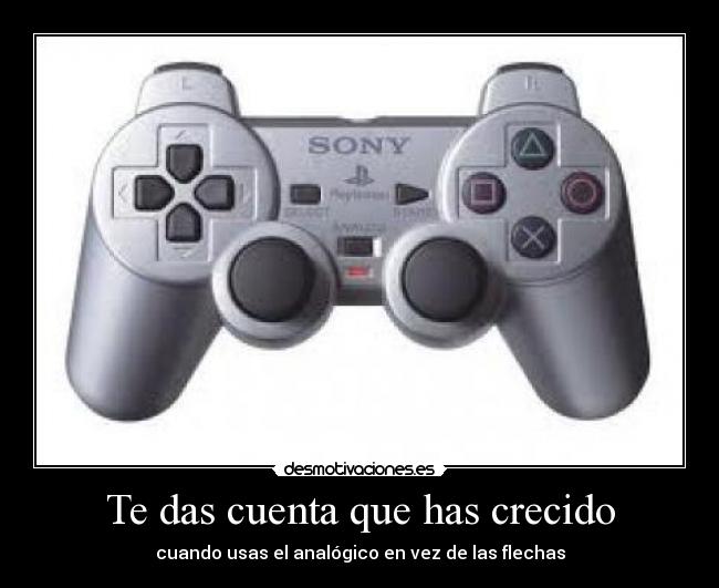 Te das cuenta que has crecido - 