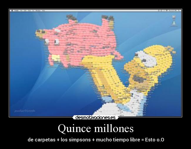 Quince millones -