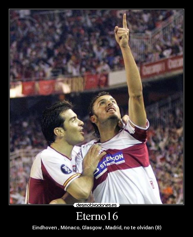 Eterno16 - Eindhoven , Mónaco, Glasgow , Madrid, no te olvidan (8)