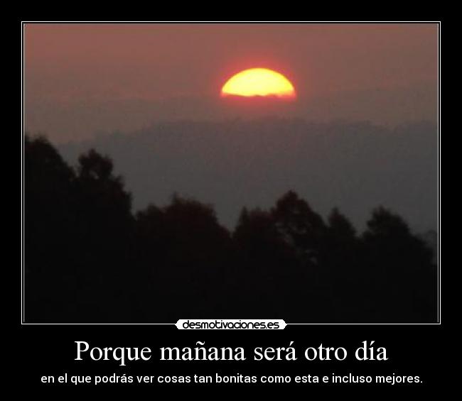 Porque mañana será otro día -
