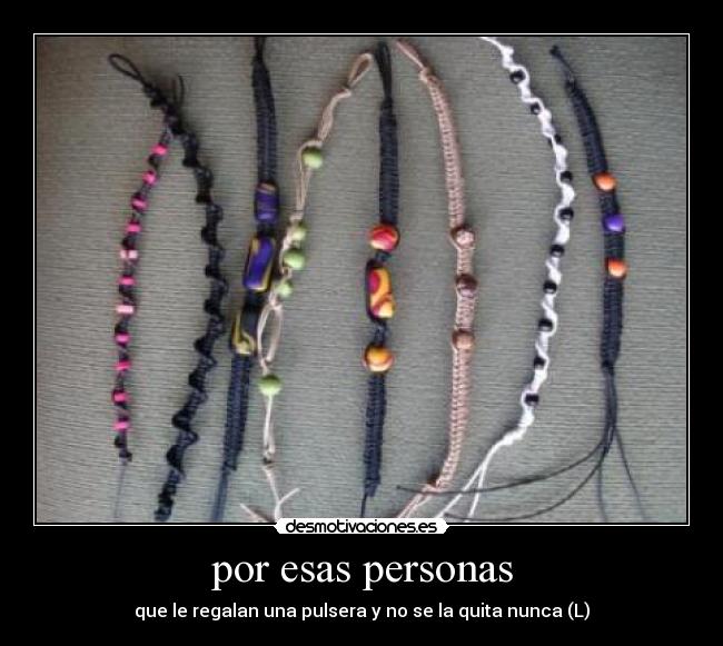 por esas personas -