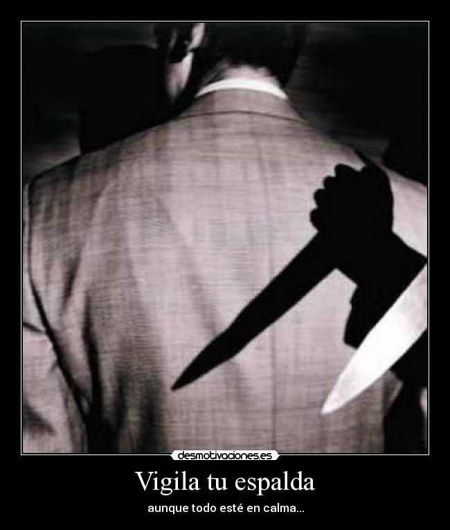 Vigila tu espalda - 
