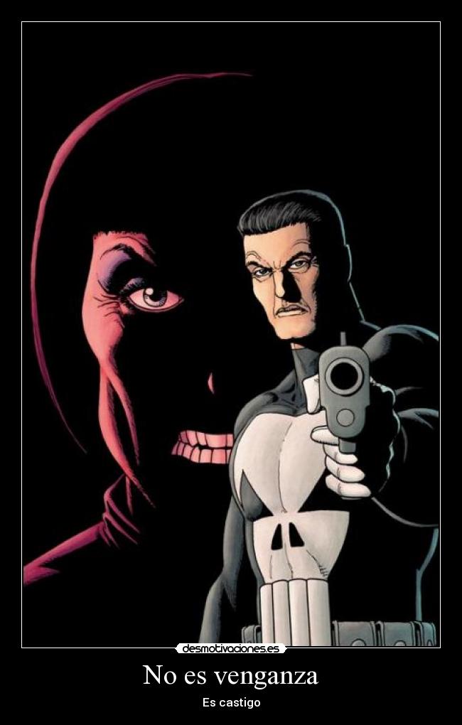 No es venganza - Es castigo