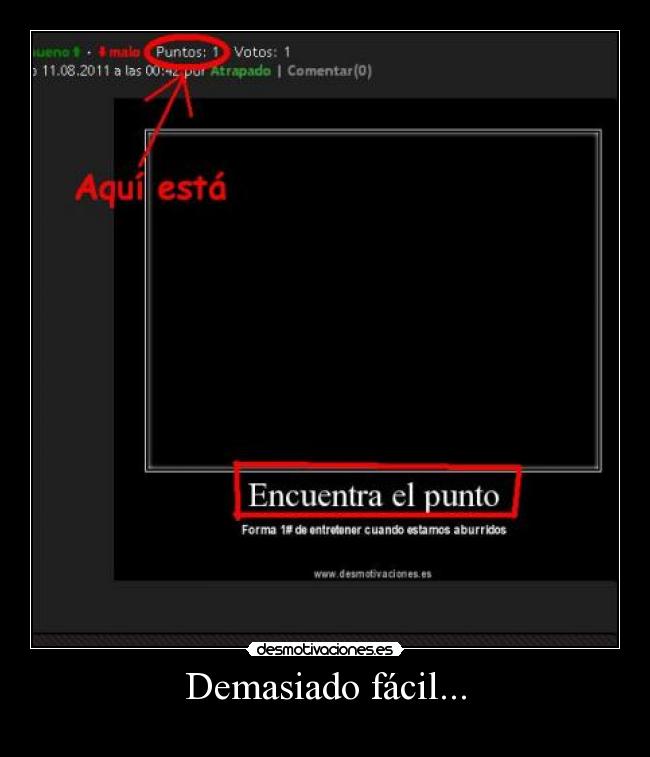 Demasiado fácil... -