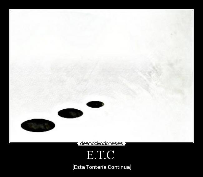 E.T.C  - 