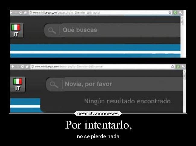 Por intentarlo, -