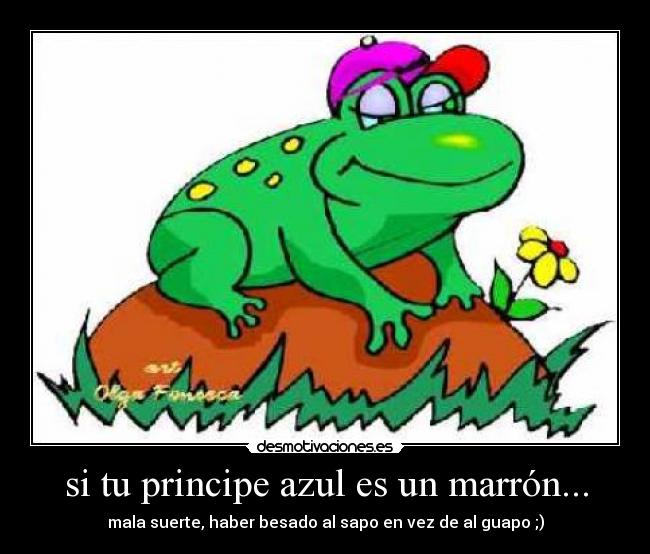si tu principe azul es un marrón... - 
