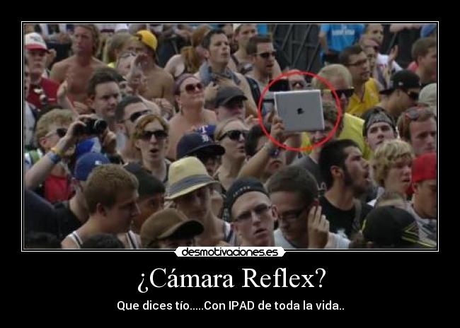 ¿Cámara Reflex? -
