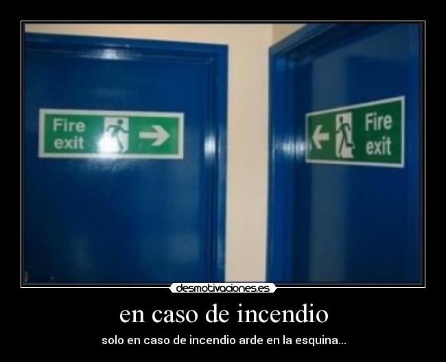 en caso de incendio -