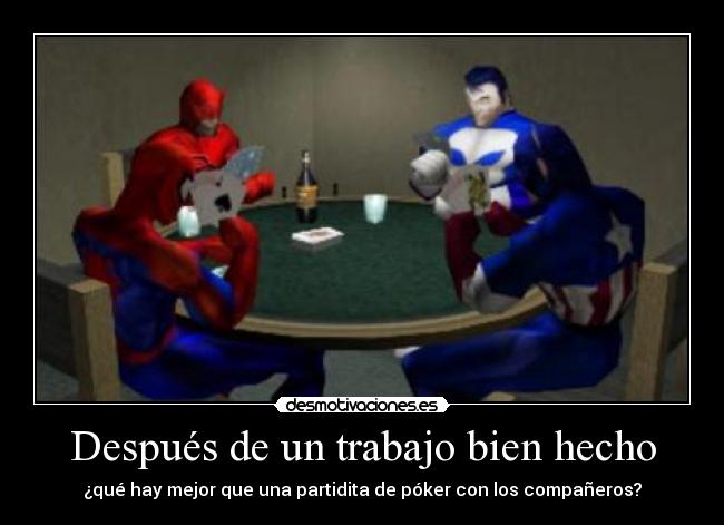 Después de un trabajo bien hecho - 