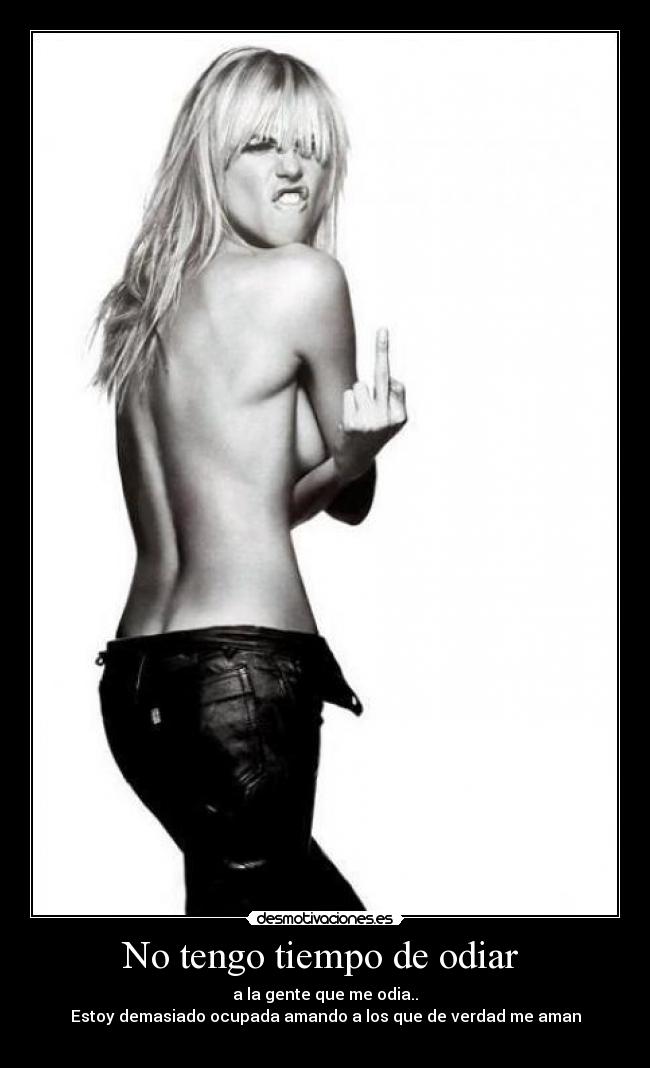 No tengo tiempo de odiar  - 
