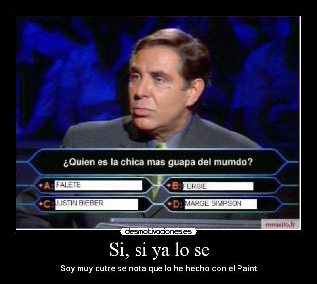 Si, si ya lo se - Soy muy cutre se nota que lo he hecho con el Paint