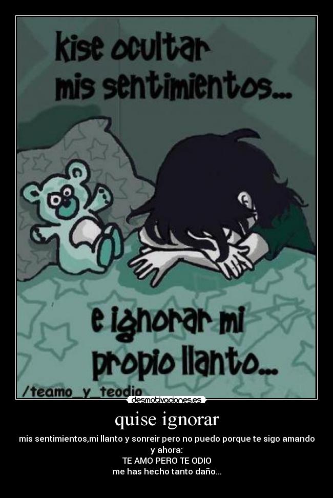quise ignorar - 