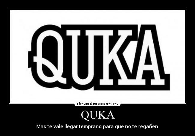 QUKA - 