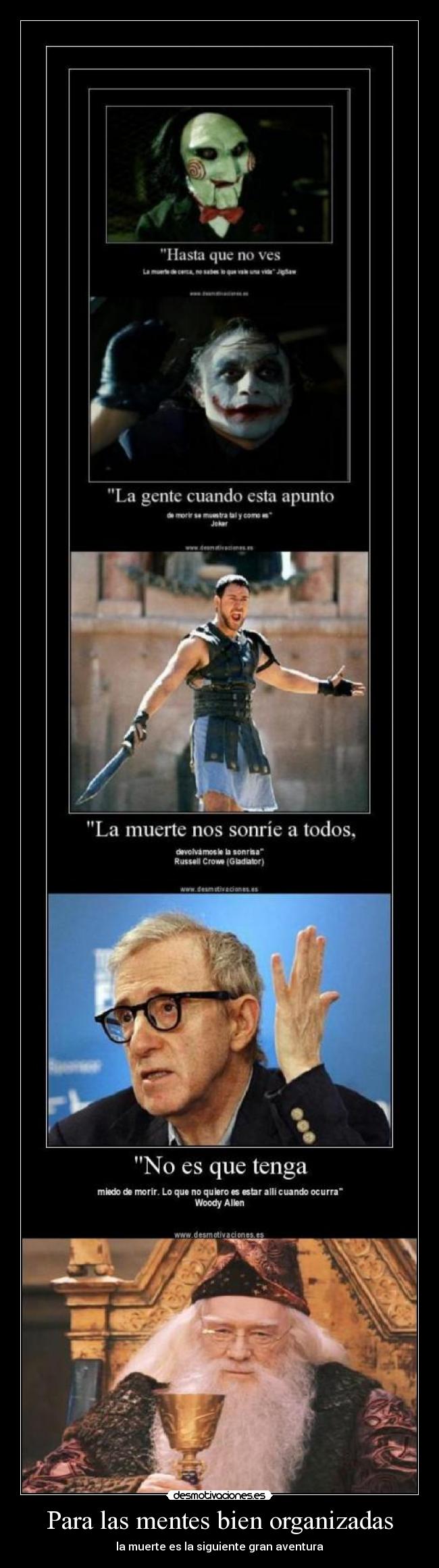 Para las mentes bien organizadas - la muerte es la siguiente gran aventura