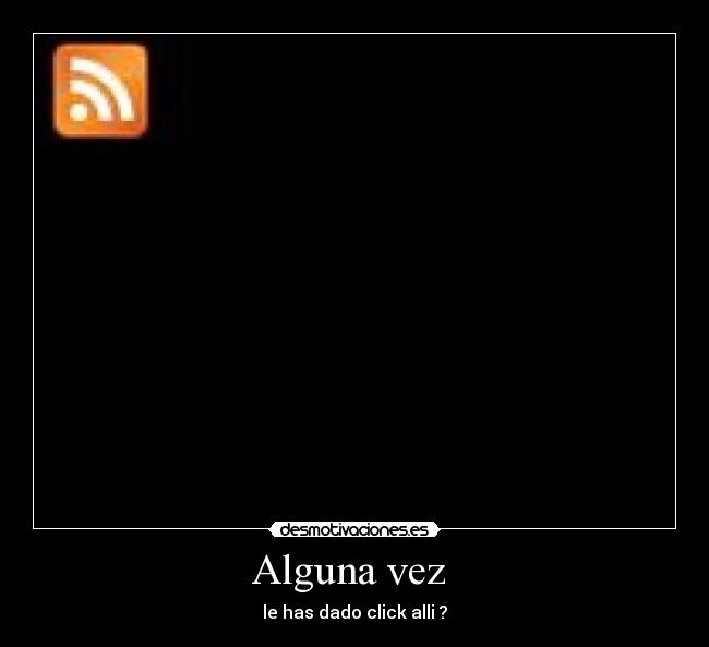 Alguna vez  - 