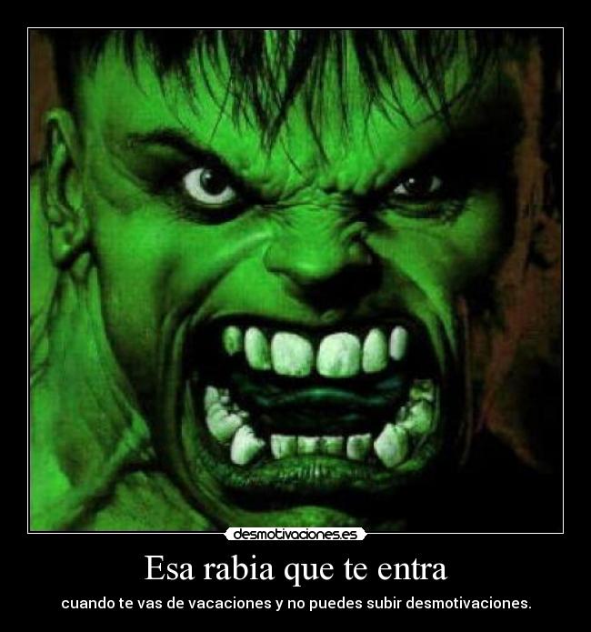 Esa rabia que te entra - 