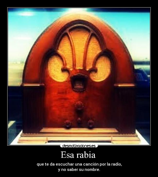 carteles radio rabia cancion nombre desmotivaciones