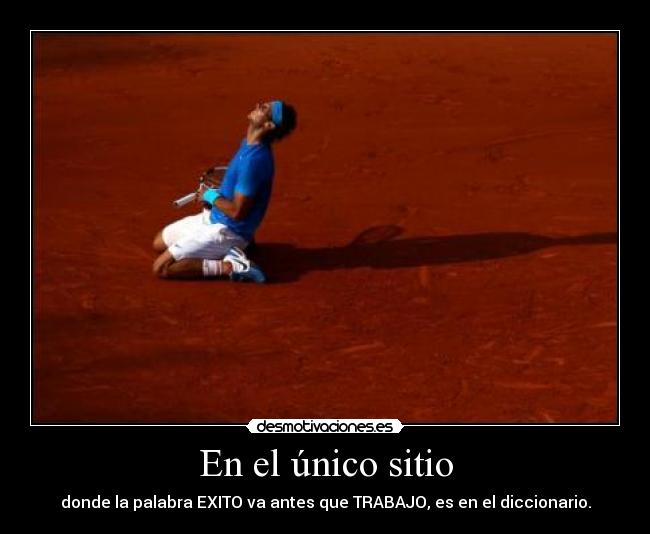 En el único sitio -