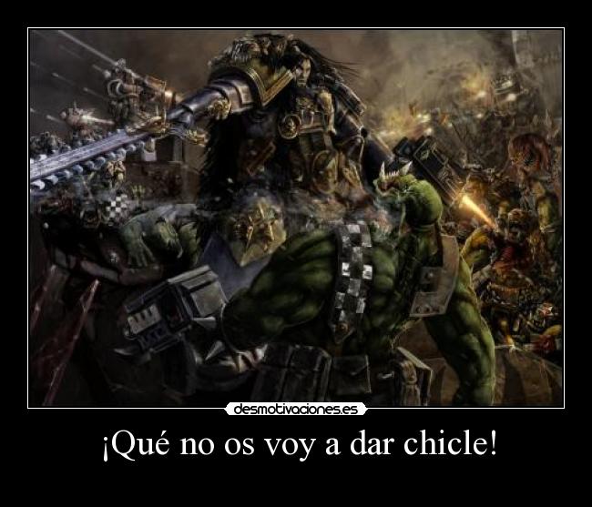 ¡Qué no os voy a dar chicle! - 