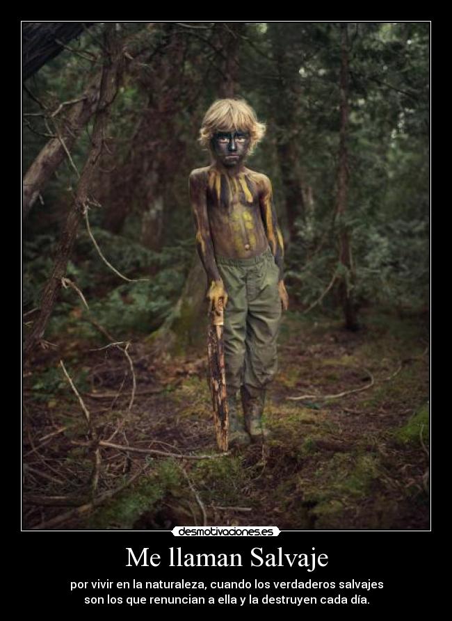 Me llaman Salvaje -