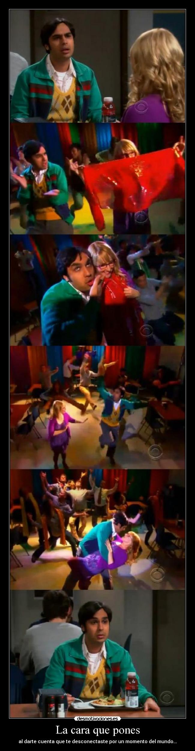 La cara que pones - al darte cuenta que te desconectaste por un momento del mundo...