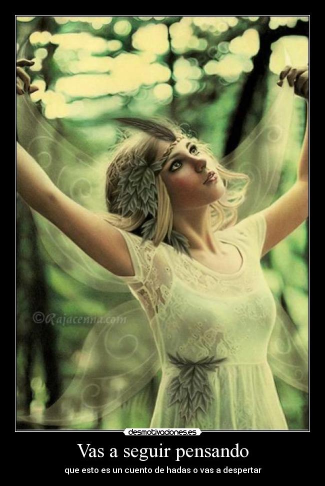 Vas a seguir pensando -