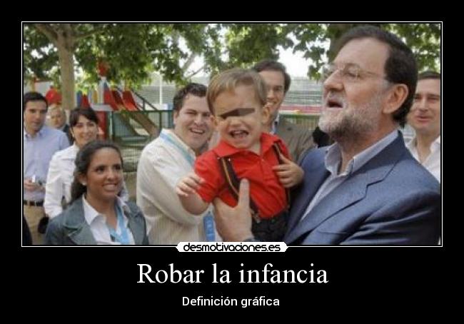 Robar la infancia - Definición gráfica