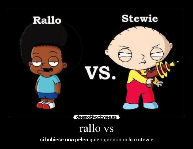stewie vs rallo