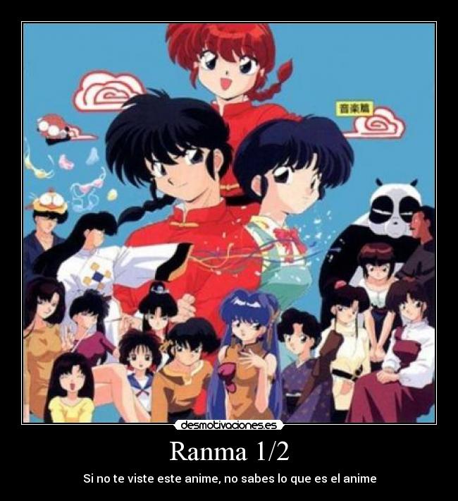 Ranma 1/2 - Si no te viste este anime, no sabes lo que es el anime