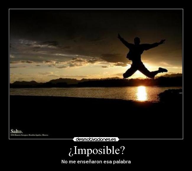 ¿Imposible? - 