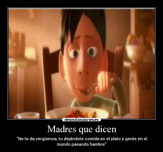 Madres que dicen -