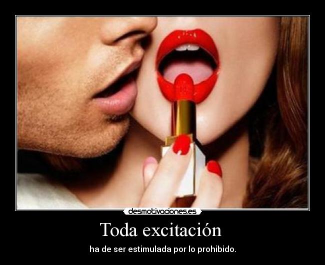 Toda excitación  - 