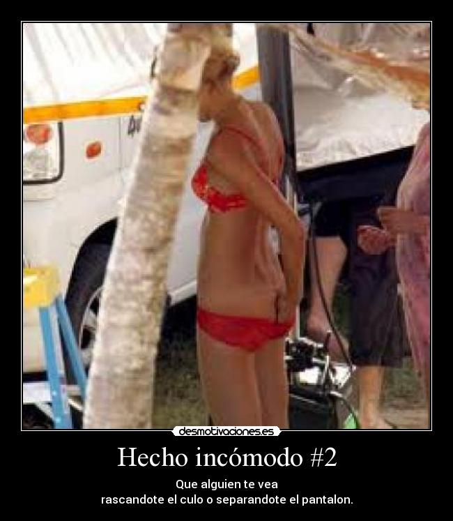 Hecho incómodo #2 -