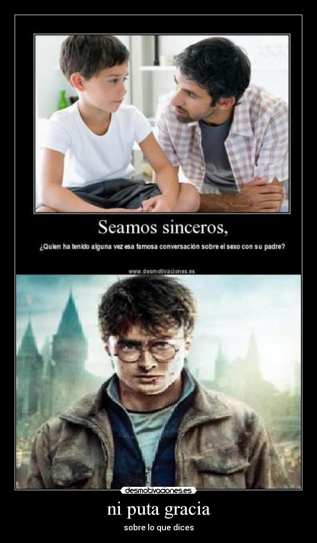 ni puta gracia -