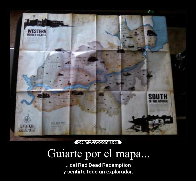 Guiarte por el mapa... - ...del Red Dead Redemption
y sentirte todo un explorador.