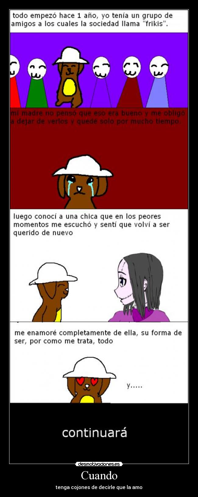 Cuando - tenga cojones de decirle que la amo