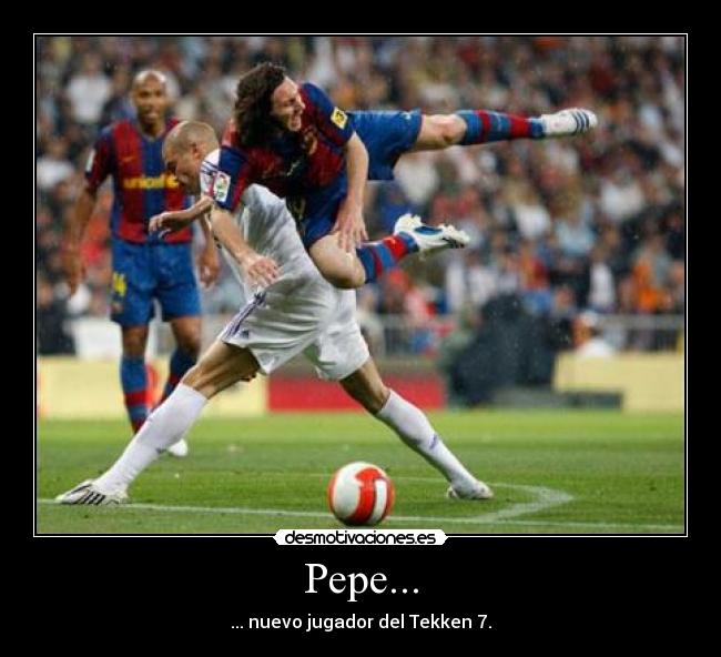 Pepe... - ... nuevo jugador del Tekken 7.