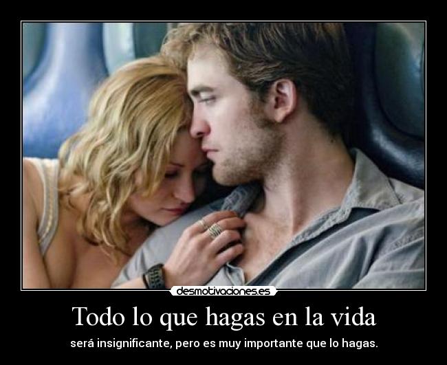 Todo lo que hagas en la vida - será insignificante, pero es muy importante que lo hagas.