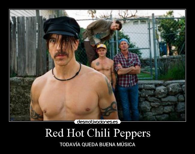 Red Hot Chili Peppers - 