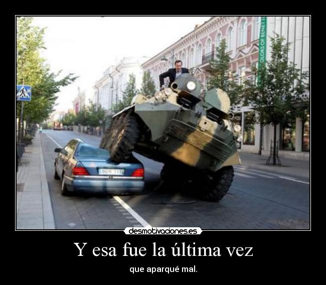 carteles aparque mal coche desmotivaciones