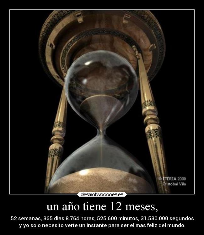 un año tiene 12 meses, - 